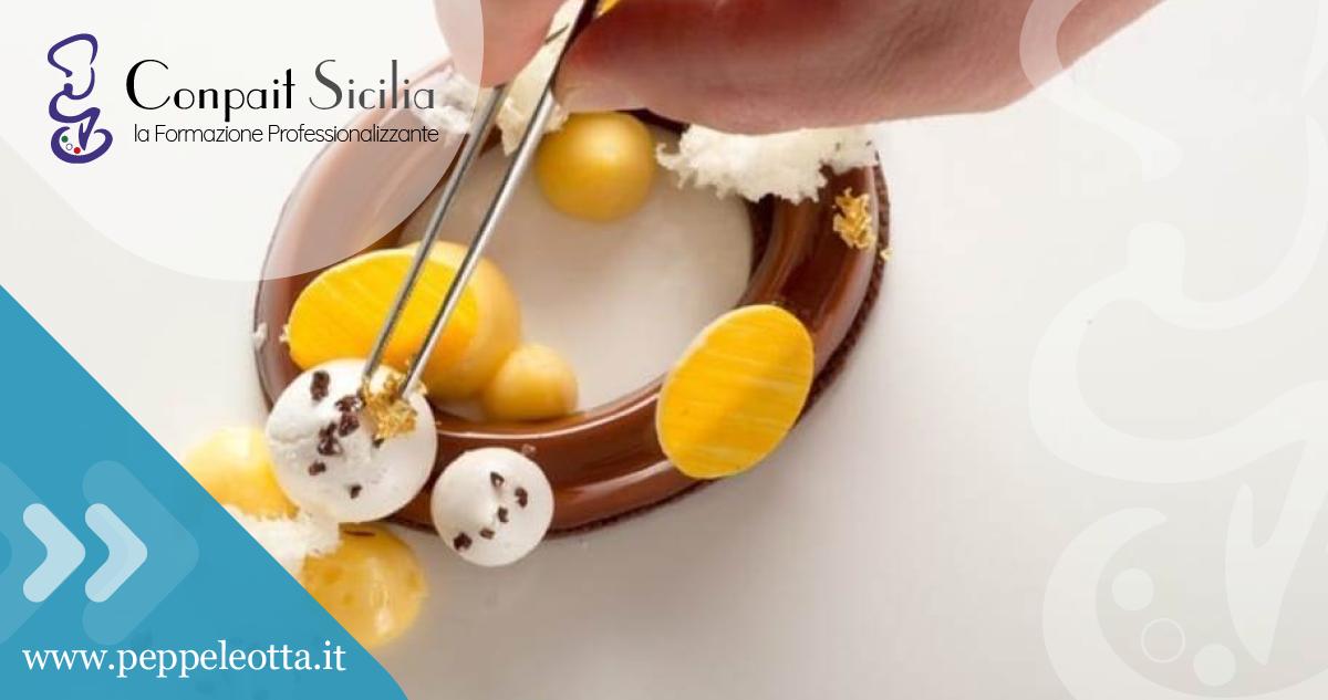 PEPPE LEOTTA ALTA FORMAZIONE CORSI CONPAIT-SICILIA SCUOLA PASTICCERIA CORSO MONO E DESSERT DA RISTORAZIONE DEL MAESTRO RICCARDO MAGNI PEPPE LEOTTA ALTA FORMAZIONE CORSI CONPAIT-SICILIA SCUOLA PASTICCERIA CORSO MONO E DESSERT DA RISTORAZIONE DEL MAESTRO RICCARDO MAGNI